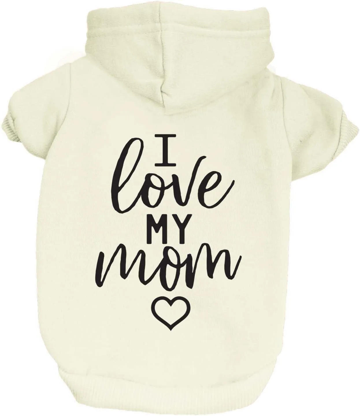 I Love My Mom Dog Hoodie | Fleece Lined |Leash Hole for Mom | Valentine's Day | Prop Photoshoot |Cream, X-Small (1238)